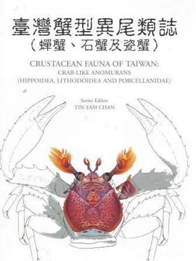  Crustacean Fauna of Taiwan: Crab - Like Anomurans (Hippoidea, Lithodoidea and Porcellanidae). 2010. 142 (,ostly col.) figs. VIII, 197 p. gr8vo. Hardcover. - In English. 