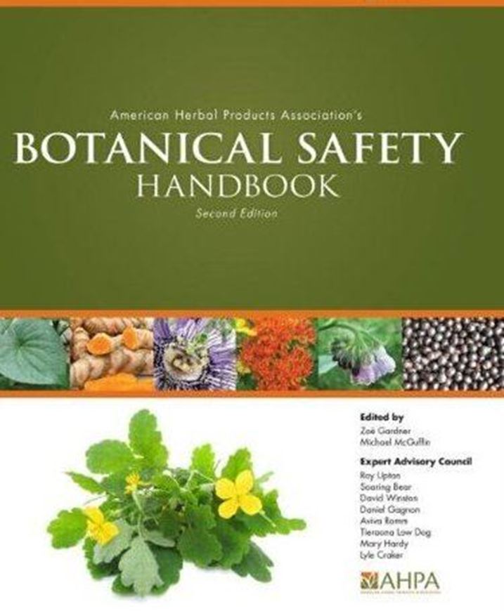  American Herbal Products Association's Botanical Safety Handbook. 2nd rev.ed. 2013. XXIX, 1042 p. 4to. Hardcover.