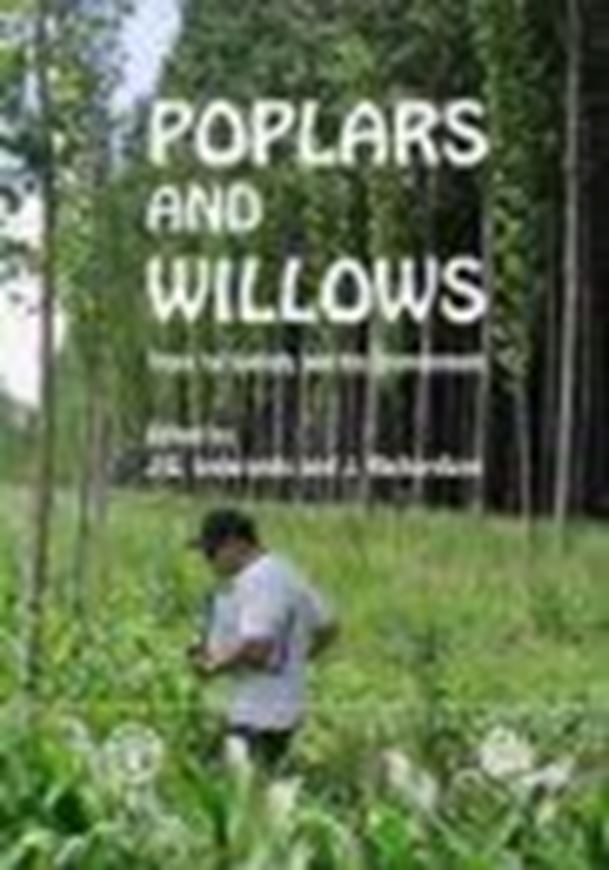  Poplars and Willows. Trees for Society and the Environment. 2013. 624 p. gr8vo. Hardcover. 