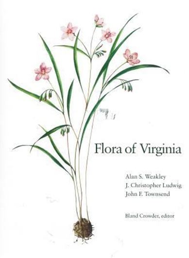 Flora of Virginia. 2012. 1400 figs. 1572 p. gr8vo. Hardcover.