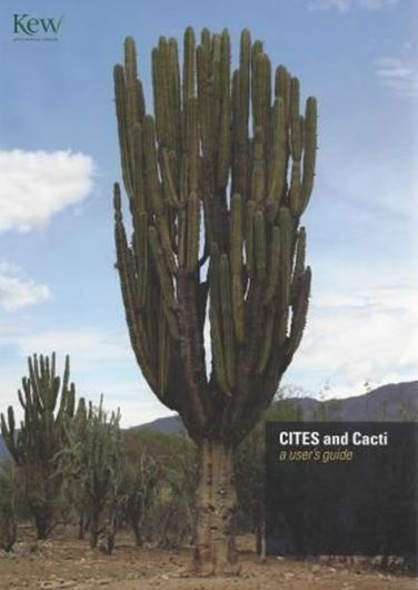 CITES and Cacti. 2013. 85 col. figs. 90 p. gr8vo. Paper bd. - Plus 1 CD - ROM.