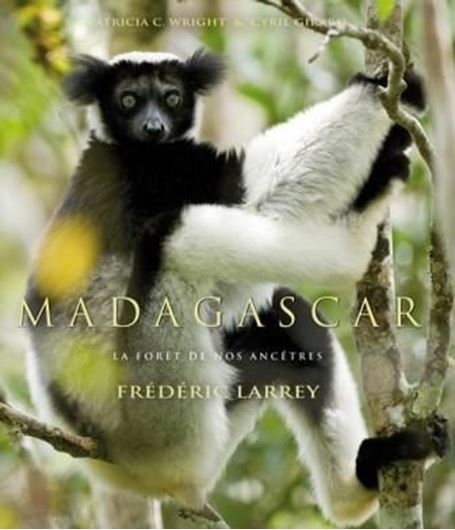 Madagascar - La Foret des nos ancètres. 2010. illus.236 p. Hardcover.