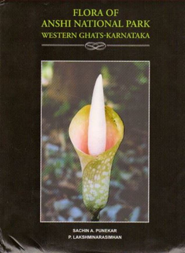  Flora of Anshi National Park, Western Ghats, Karnataka. 2011. 126 col. pls. 672 p. 4to. Hardcover.