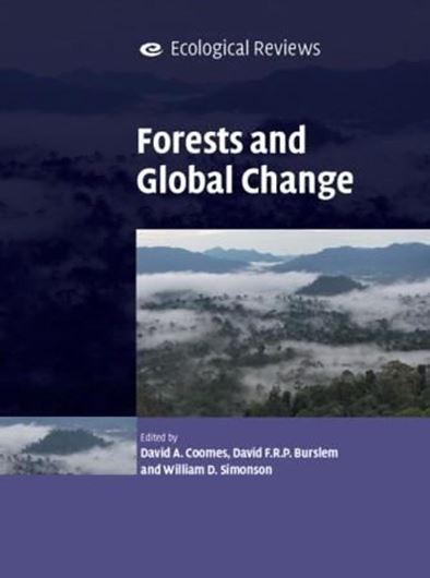  Forests and Global Change. 2013. (Ecological Reviews). 94 (12 col.) figs. XV, 462 p. gr8vo. Paper bd.