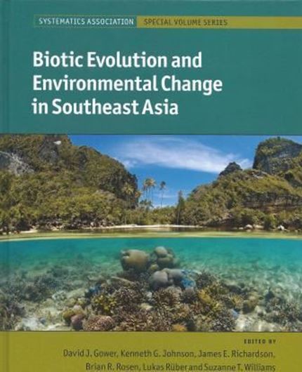  Biotic Evolution and Environmental Change in Southeast Asia. 2013.( Systematics Assoc. Spec. Vol.,82). illus. XV, 375 p. gr8vo. Hardcover.