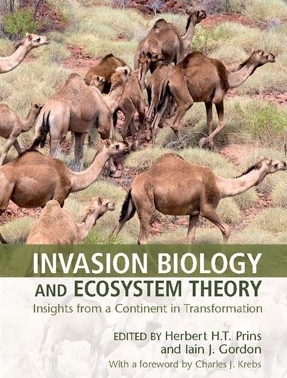  Invasion Biology and Ecological Theory. Insights from a Continent in Transformation. 2014. illus. XIV, 528 p. gr8vo. Hardcover.