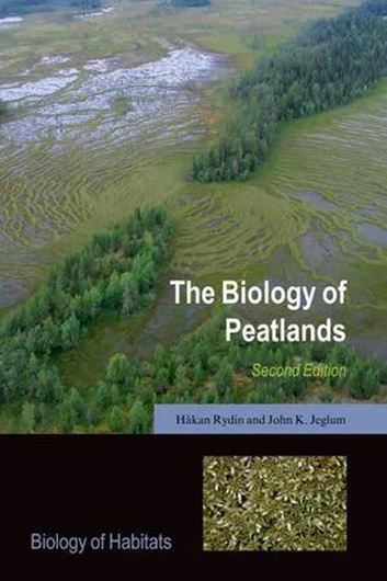 The biology of Peatlands. 2nd rev. ed. 2013. 400 p. gr8vo. Paper bd.