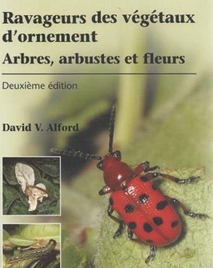  Ravageurs des végétaux d'ornement: arbres, arbres, arbustes, fleurs: atlas en couleurs. 1994. illus. 464 p. gr8vo. Hardcover.