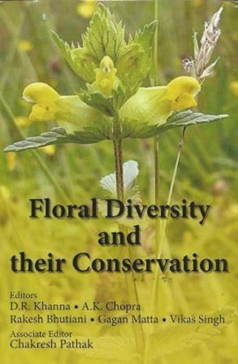  Floral Diversity and their Conservation. 2013. 334 p. gr8vo. Hardcover. 