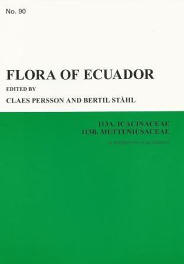 Part 090: Duno de Stefano, Rodrigo: Icacinaceae, Metteniusaceae. 2013. illus. 47 p. gr8vo. Paper bd.