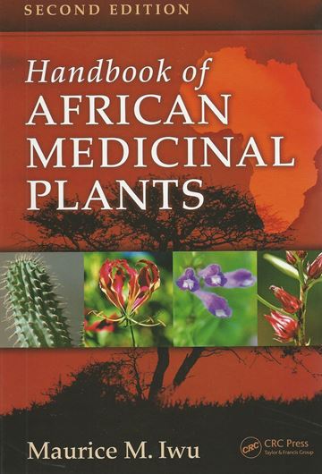  Handbook of African Medicinal Plants. 2nd ed. 2014. illus.(col.). XIII, 476 p. gr8vo. Hardcover.
