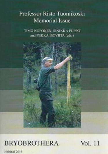 Professor Risto Tumikoski Memorial Issue. 2014. (Bryobrothera, 11). 347 p. gr8vo. Paper bd.