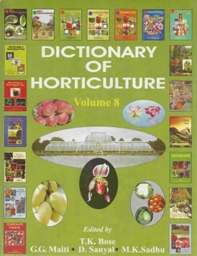  Dictionary of Horticulture. Vol. 8: Pabstia - Pseudophoenix. 2009. 558 col. photogr. XII, 636 p. gr8vo. Hardcover.