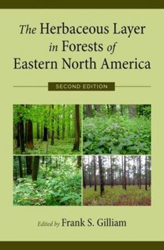  The Herbaceous Layer in Forests of Eastern North America. 2nd rev. ed. 2014. illus. 688 p. gr8vo. Hardcover. 