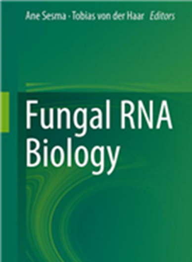  Fungal RNA Biology. 2014. IX, 396 p. Hardcover.