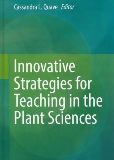  Innovative Strategies for Teaching Plant Sciences. 2014. XXV 312 p. gr8vo. Hardcover.