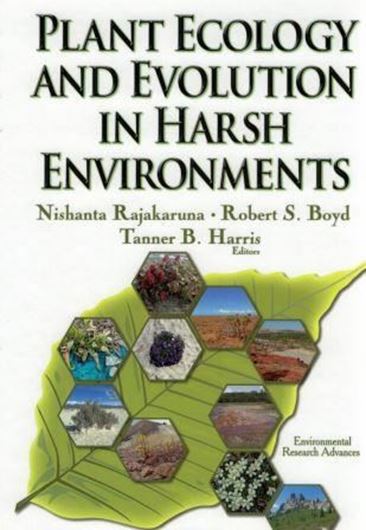  Plant Ecology and Evolution in Harsh Environments. 2014. (Environmental Research Advances). ills. 475 p. gr8vo. Hardcover.