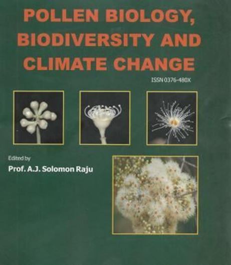  Pollen Biology, Biodiversity and Climate Change. 2013. 390 p. gr8vo. Hardcover.