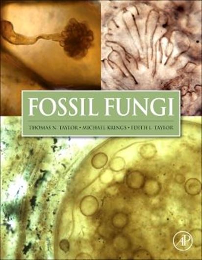 Fossil Fungi. 2014. illus 398 p. gr8vo. Hardcover.