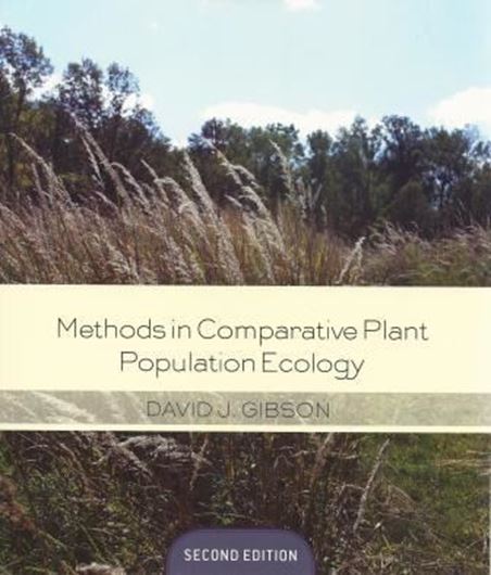  Methods in Comparative Population Ecology. 2nd rev. ed. 2014. illus. XI), 298 p. gr8vo. HARDCOVER.