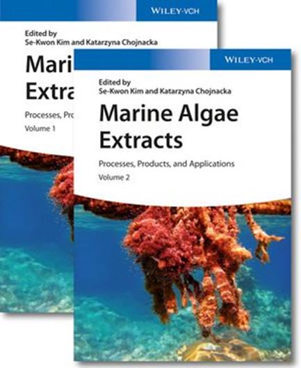  Marine Algae Extracts. Processes, products, and applications. 2015. 164 (64 col.) figs. 784 p. gr8vo. Hardcover.