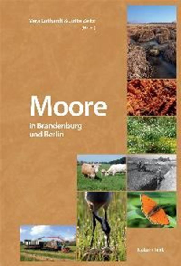 Moore in Brandenburg und Berlin. 2014. illus. 384 S. gr8vo. Hardcover.