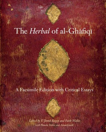  The Herbal of al-Ghafiki. Faksimile 2014. col. illus. 736 p. Hardcover. 