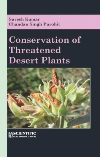 Conservation of Threatened Desert Plants. 2015. illus. 148 p. Hardcover.