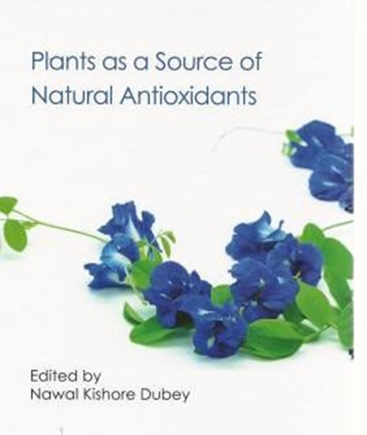 Plants as a Source of Natural Antioxidants. 2015. X, 307 p. gr8vo. Hardcover.