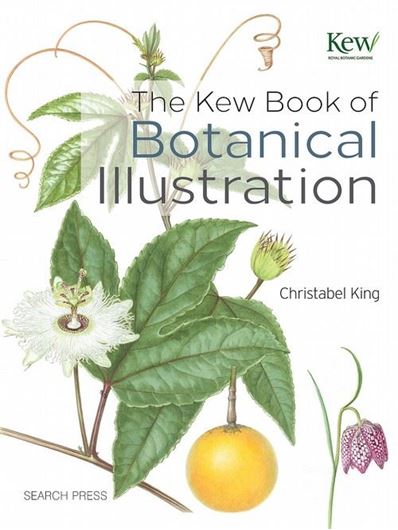  The Kew Book of Botanical Illustration. 2015. 228 col. photogr. 128 p. Hardback.