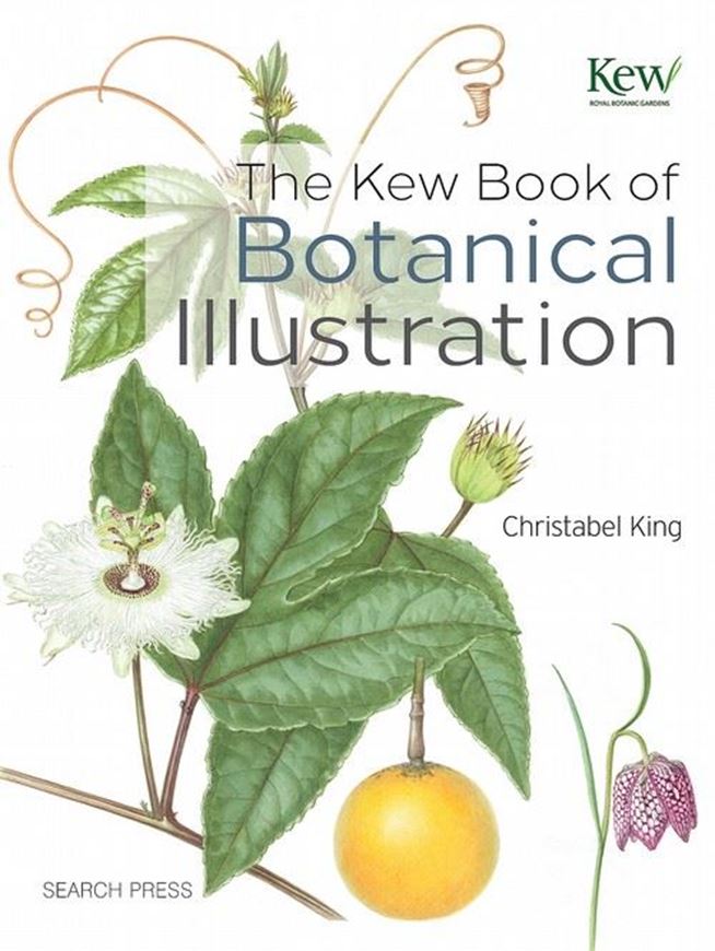 The Kew Book of Botanical Illustration. 2015. 228 col. photogr. 128 p. Hardback.