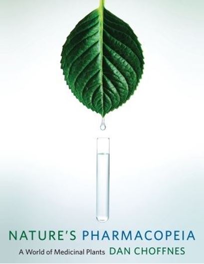 Nature's Pharmacopeia. 2016. 187 col. figs. 432 p. Hardcover.