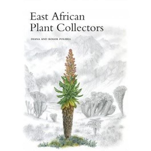  East African Plant Collectors. 2015. 250 b/w figs. 520 p. 4to. Hardcover.