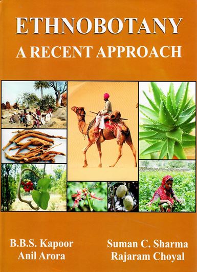 Ethnobotany. A Recent Approach. 2015. 300 p. gr8vo. Hardcover.