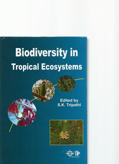  Biodiversity in Tropical Ecosystems. 2015. illus. 510 p. gr8vo. Hardcover.