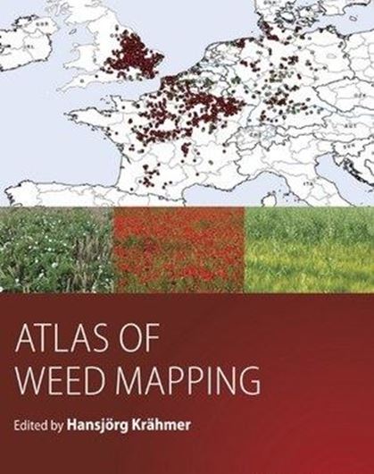  Atlas of Weed Mapping. 2016. approx. 800 figs., many tabs. 488 p. Hardcover.