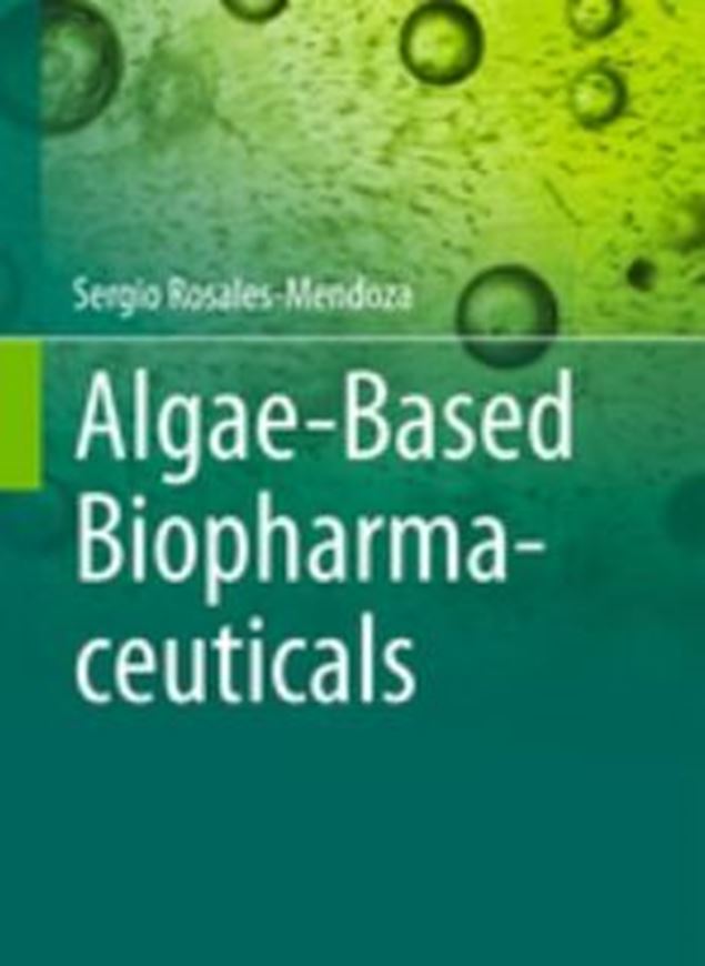 Algae - Based Pharmaceuticals. 2016. 176 p. gr8vo. Hardcover.