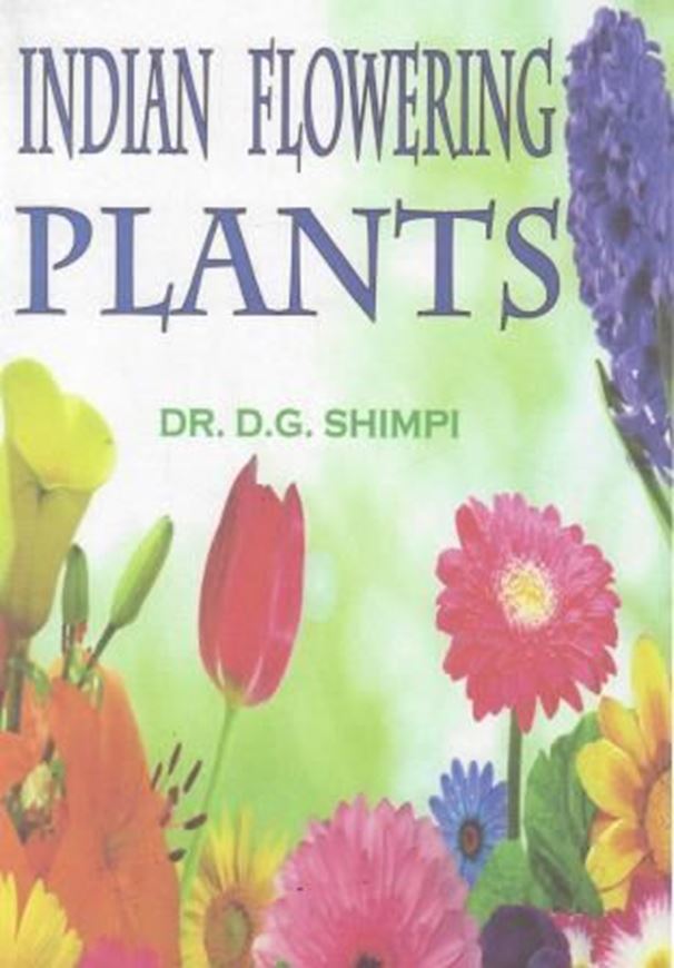  Indian Flowering Plants. 2015. b/w illus. 604 p. gr8vo. Hardcover.