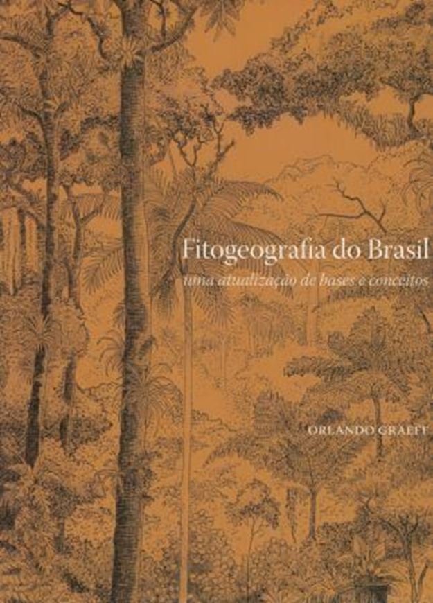 Fitogeografia do Brasil: uma atualizacao de bases e conceitos. 2015. illus. (col.). 547 p. 4to. Paper bd. - In Portuguese.