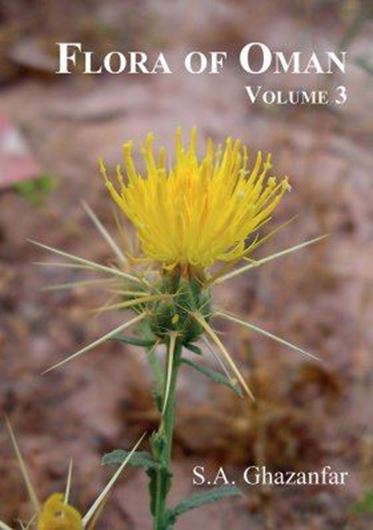 Flora of the Sultanate of Oman. Vol.3: Logania- ceae to Asteraceae. 2015. (Scripta Botanica Belgica,55). Many dot maps. 386 p. Paper bound.- With 1 CD-ROM.