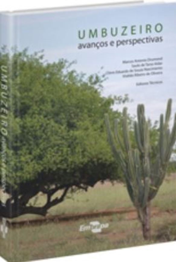 Umbuzeiro- Avancos e perspectivas. 2016. illus. 266 p. Hardcover. - In Portuguese.