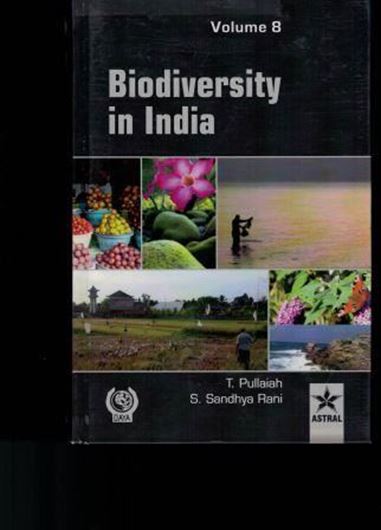  Biodiversity in India. Vol. 8. 2016. illus. VIII, 367 p. gr8vo. Hardcover.