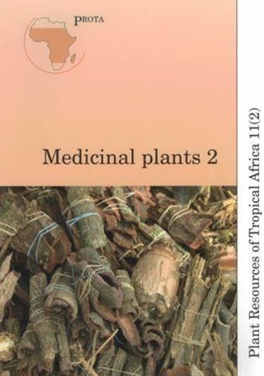 Plant resources of Tropical Africa: vol. 11 (2): Schmelzer, G.H. A. Gurib Fakim and R. Arroo (eds.): Medicinal plants pt. 2. 2013. illus. (dot maps & line drawings). 384 p. gr8vo. Paper bd. - Plus 1 CD - ROM.