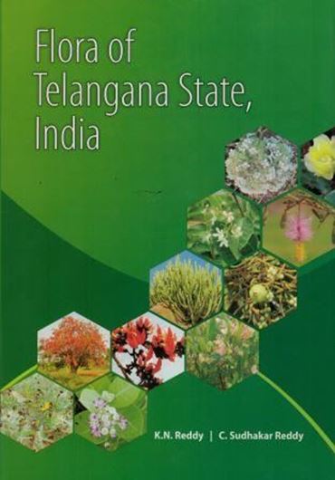 Flora of Telangana State, India. 2016. VIII, 826 p. gr8vo. Hardcover.
