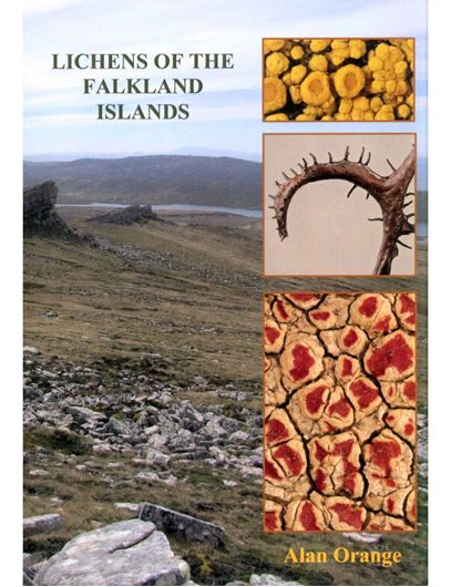  Lichens of the Falkland Islands: An Introductory Guide. 2016. 85 col. figs. 120 p. Paper bd.