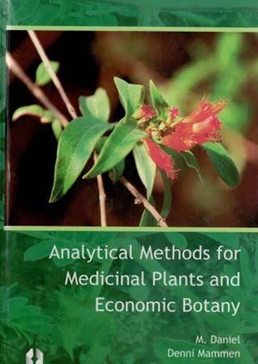  Analytical methods for medicinal plants and economic botany. 2016. XX, 290 p. gr8vo. Hardcover.