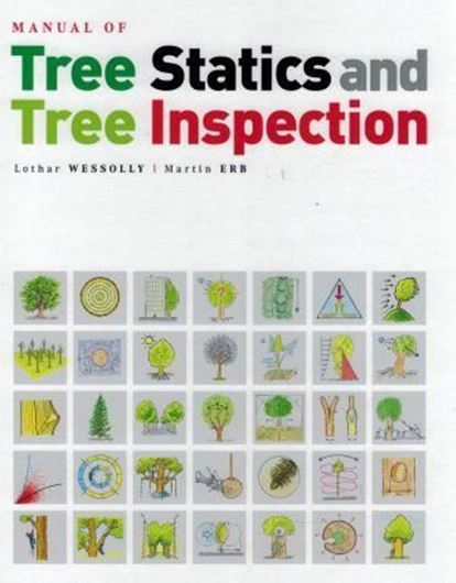  Manual of Tree Statics and Tree Inspection. 2016. illus. 288 p. gr8vo.