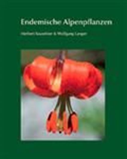  Endemische Alpenpflanzen. 2017. ca. 800 Farbphotographien. 499 S. gr8vo. Hardcover.