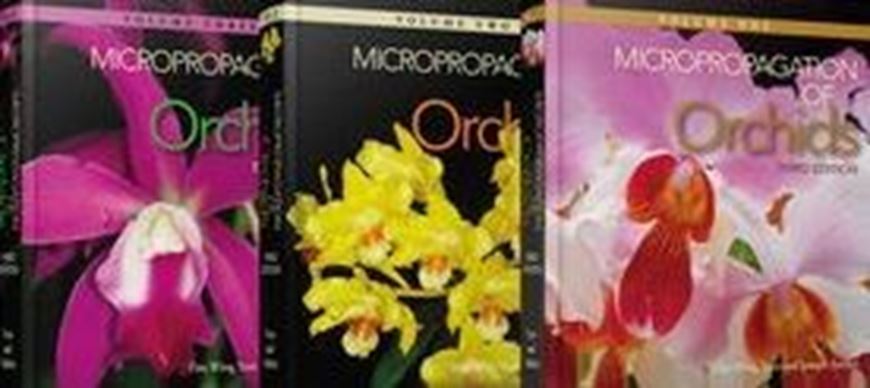 Micropropagation of Orchids. 3 vols. 3rd edition. 2017. illus. 2368 p. gr8vo. Hardcover.