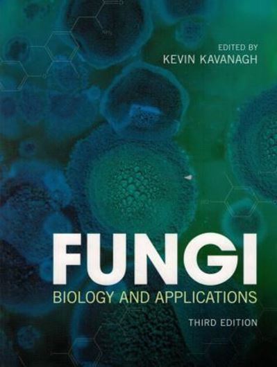  Fungi: Biology and Applications. 3rd ed. 2018. illus. 450 p. gr8vo. Paper bd.